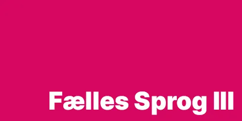 Fælles Sprog III